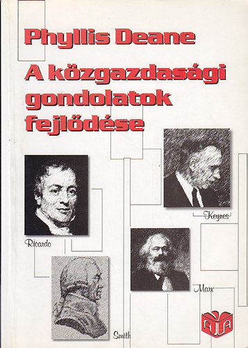 Phyllis Deane - A kzgazdasgi gondolatok fejldse