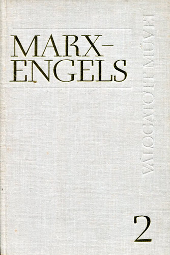 Marx-Engels - Marx �s Engels v�logatott m�vei II.