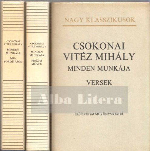 Csokonai Vit�z Mih�ly - Csokonai Vit�z Mih�ly minden munk�ja I-III.