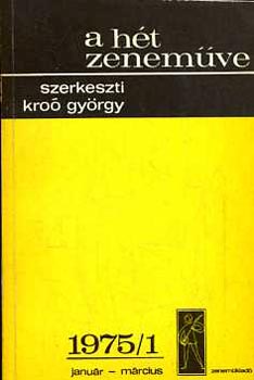 Kro Gyrgy - A ht zenemve: 1975/1 janur-mrcius