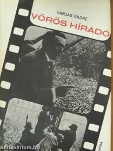 Varjas Endre - Vörös híradó