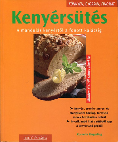 Cornelia Zingerling - Kenyrsts - A manduls kenyrtl a fonott kalcsig