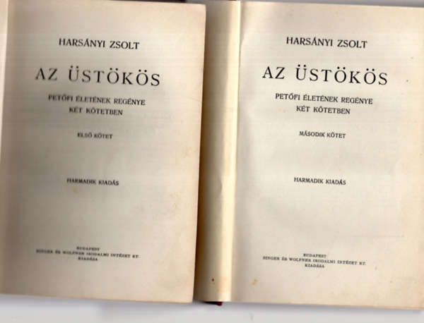 Harsányi Zsolt - Az Üstökös I-II. (Petőfi életének regénye két kötetben)