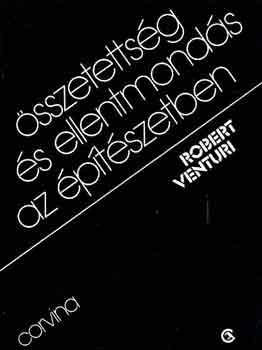R. Venturi - Összetettség és ellentmondás az építészetben