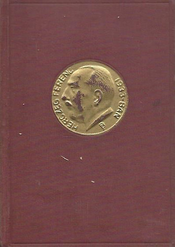 Herczeg Ferenc - Az első fecske és egyéb elbeszélések (Herczeg Ferenc válogatott munkáinak emlékkiadása 32.)