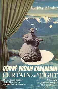 Kert�sz S�ndor - D�ryn� voltam Kanad�ban