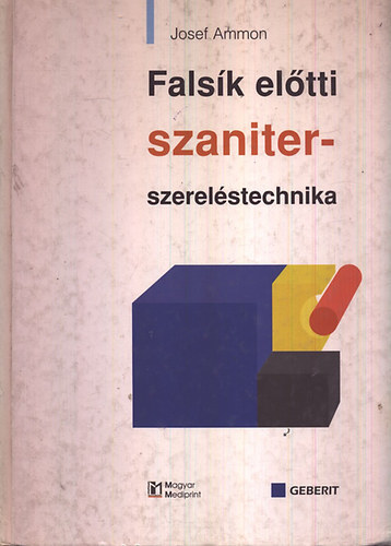 Josef Ammon - Fals�k el�tti szaniter-szerel�stechnika