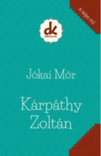 J�kai M�r - K�rp�thy Zolt�n