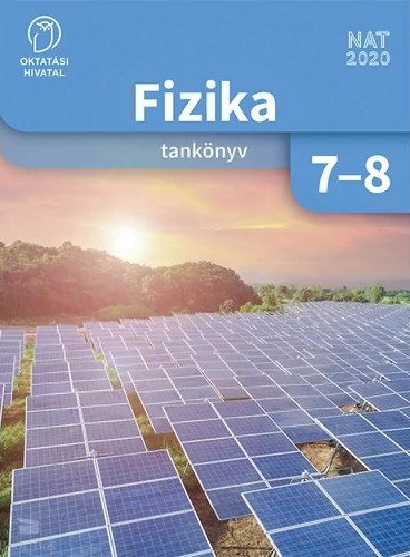 Dégen Csaba, Major Zsolt Balázs - Fizika - 7-8. - Tankönyv + Munkafüzet