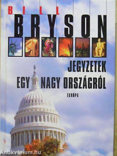 Bryson Bill - Jegyzetek egy nagy orszgrl