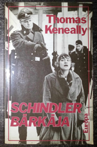 Thomas Keneally, Szerk.: Vrady Szabolcs, Ford.: Walkn Bks gnes - Schindler brkja (Schindler's List)
