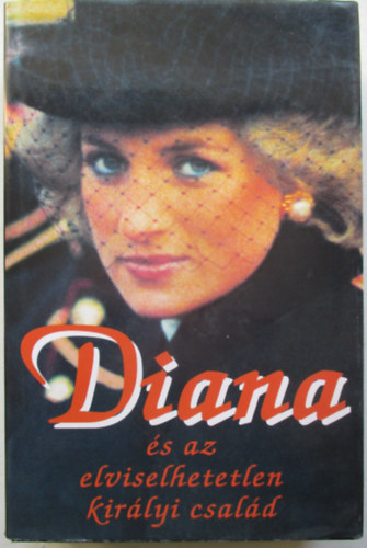 Peter Black, Hunter S. Thompson - 2 db Diana knyv:Diana s az elviselhetetlen kirlyi csald,Diana a szvek kirlynje