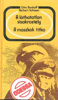 Bonhoff, O.-Schauer, H. - A l�thatatlan sisakrost�ly-A maszkok titka