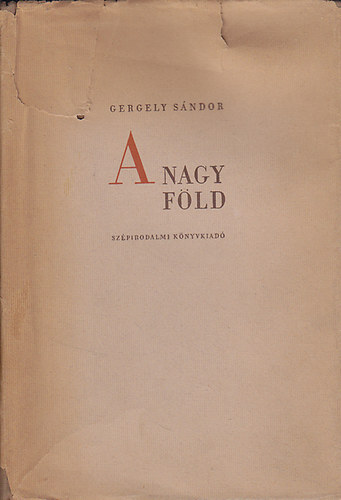 Gergely S�ndor - A nagy f�ld