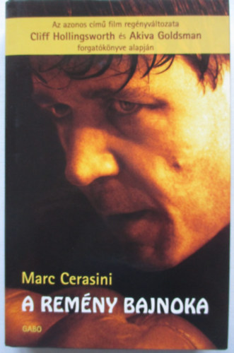 Marc Cerasini - A remny bajnoka