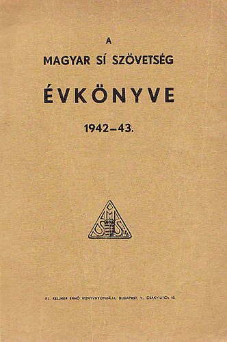 A magyar sí szövetség évkönyve 1942-43