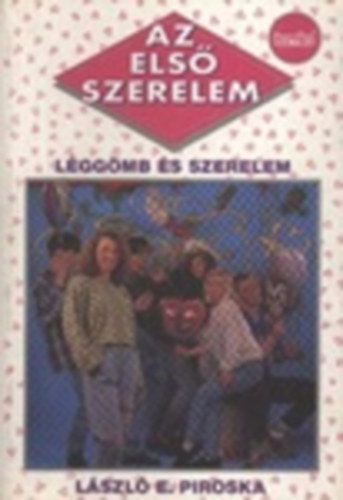 Lszl E. Piroska - Lggmb s szerelem