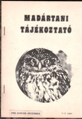 Magyar Madrtani Egyeslet - Madrtani tjkoztat 1988. Janur - December 1.-2. szm