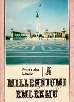 Prohszka Lszl - A millenniumi emlkm
