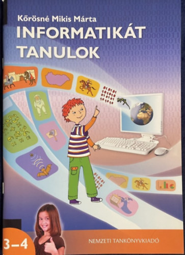 Krsn Mikis Mrta - Informatikt tanulok 3-4. osztly