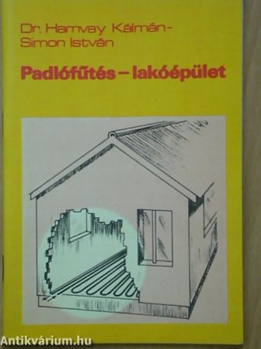 SZERZ Dr. Hamvay Klmn - Simon Istvn - Padlfts-lakplet LAKOSSGI TJKOZTAT - 15 brval illusztrlva