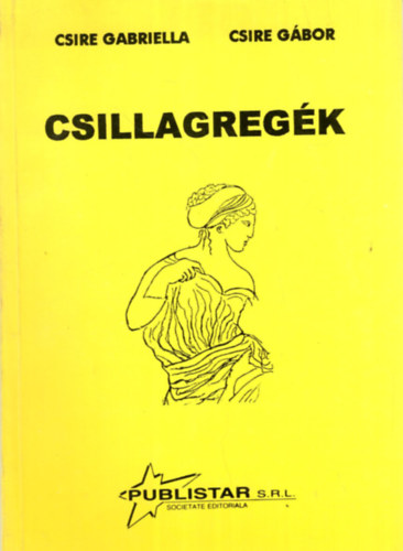 Csire Gabriella - Csire Gbor - Csillagregk