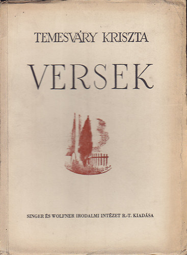 Temesv�ry Kriszta - Versek (Temesv�ry Kriszta)