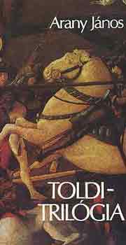 Arany J�nos - Toldi-tril�gia