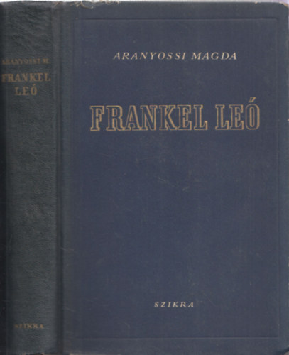 Aranyossi Magda - Frankel Leo (Magyar Munk�smozgalmi Int�zet)