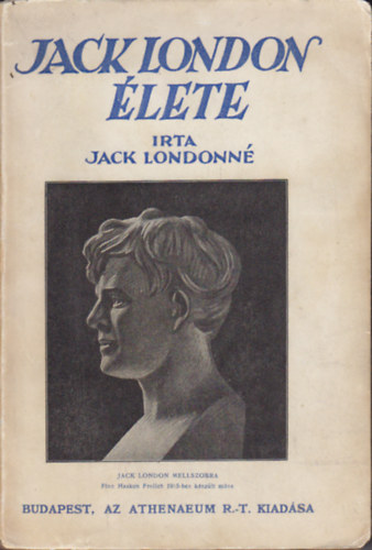 Jack Londonné - Jack London élete