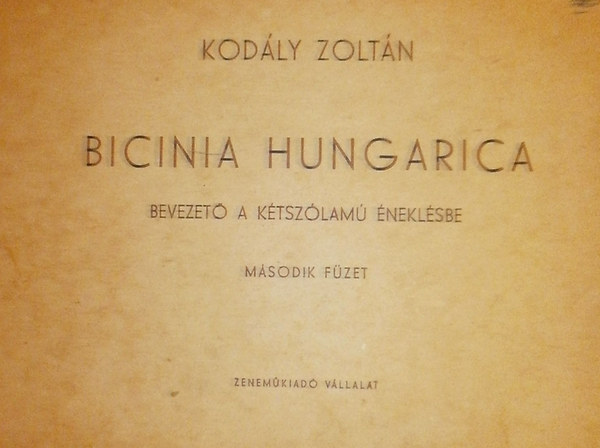Kod�ly Zolt�n - Bicinia Hungarica 2.