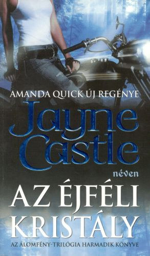 Amanda Quick (Jayne Castle nven) - Az jfli kristly (lomfny-trilgia III.)