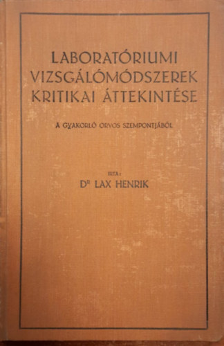 Lax Henrik - Laborat�riumi vizsg�l�m�dszerek kritikai �ttekint�se