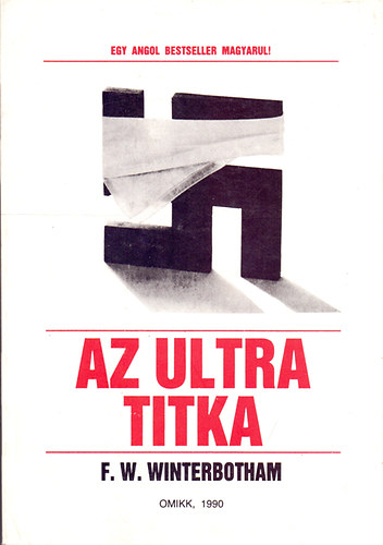 F. W. Winterbotham - Az Ultra titka