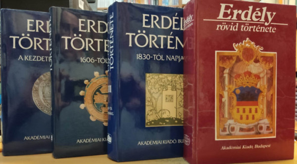 Köpeczi Béla, Barta Gábor - Erdély története I-III.+ Erdély rövid története (4 kötet)