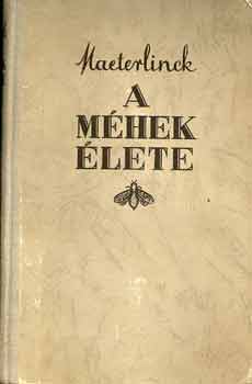 M. Maeterlinck - A mhek lete