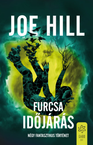 Joe Hill - Furcsa időjárás