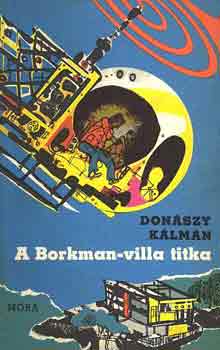 Donszy Klmn - A borkman-villa titka