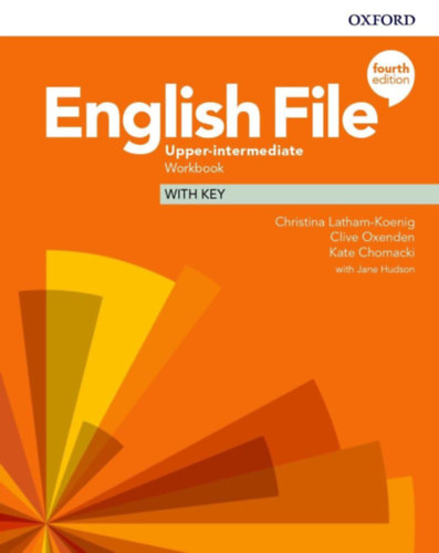 Christina Latham-Koenig, Clive Oxenden, Lambert, Jerry - English File 4E Upper-Intermediate Workbook with key