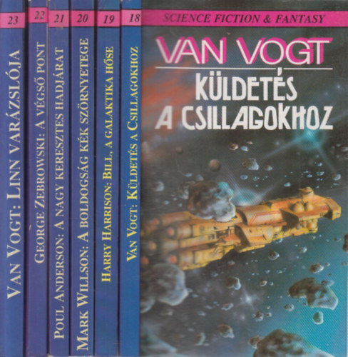 Van Vogt, Harry Harrison, Mark Willson, Poul Anderson, George Zebrowski - 6 db. Phoenix knyvek (Kldets a csillagokhoz + Bill, a galaktika hse + A boldogsg kk szrnyetege + A nagy keresztes hadjrat + A vgs pont +Linn varzslja)