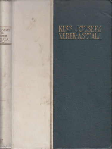 Kiss J�zsef �s kerek asztala (sz�mozott)