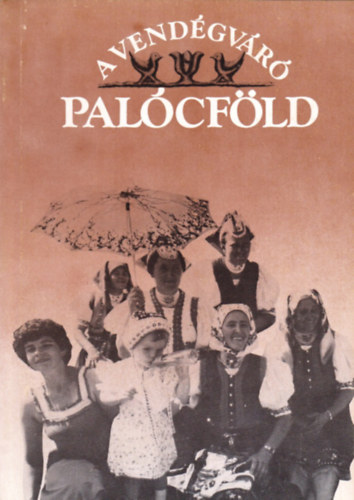 K�lovits G�za (szerk.) - A vend�gv�r� pal�cf�ld