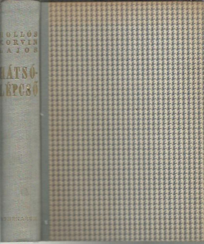 Hollós KOrvin Lajos - Hátsólépcső