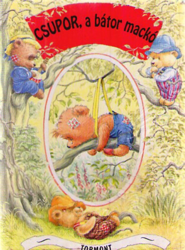 Csupor, a bátor mackó