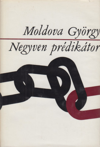 Moldova György - Negyven prédikátor