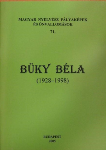 Bolla Klmn (szerk.) - Bky Bla (1928-1998)