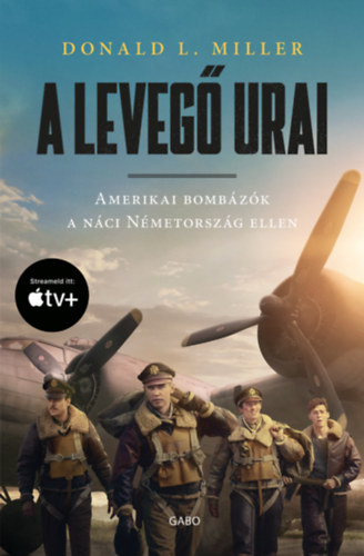 Miller, Donaldl. - A levegő urai - filmes borítóval