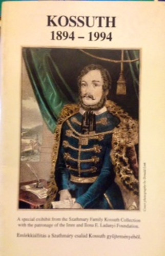 Kocsis Mihly ezredes szerk. - Kossuth Lajos 1894-1994