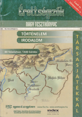 FISZ - rettsgizk nagy tesztknyve - Trtnelem, Irodalom