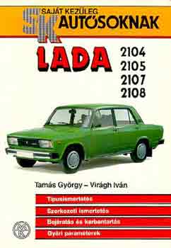 Tamás György-Virágh Iván - Lada 2104,2105,2107,2108
